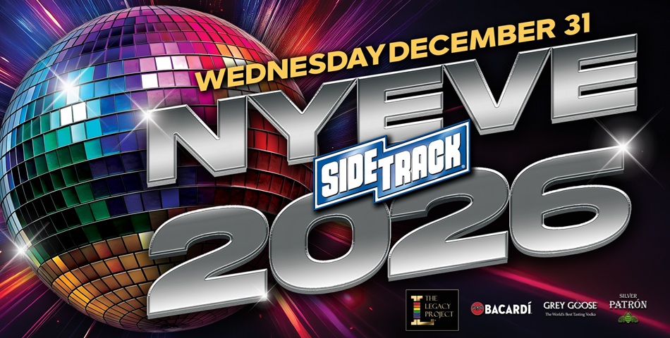 2026 NEWS YEARS EVE The Legacy Project at Sidetrack