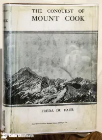 Freda Du Faur's The Conquest of Mount Cook and Other Climbs Book Jacket