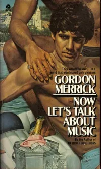 Gordon Merrick's Now Let's Talk About Music Book Jacket