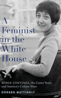 Midge Costanza A Feminist in the White House Book Jacket