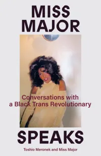 Miss Major Speaks Memoir Book Jacket