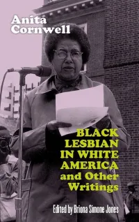 Anita Cornwell's Black Lesbian in White America Book Jacket